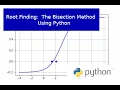 More on Root Finding The Bisection method Using Python