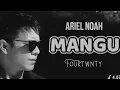 Download Lagu MANGU - ARIEL NOAH ( Fourtwenty) COVER Tiktok Song