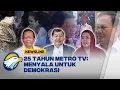 25 Tahun Metro TV: Menyala untuk Demokrasi Indonesia - [Newsline]