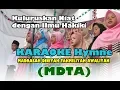 HYMNE MADRASAH DINIYAH TAKMILIYAH AWALIYAH KARAOKE