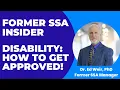 Former SSA Manager DISABILITY APPROVAL Tips Tricks and Secrets