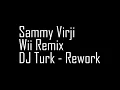 Sammy Virji - Wii Remix (Extended Mix)