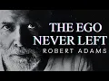 Lagu Why the Ego Comes Back After Awakening — The Ruthless Truth of Robert Adams