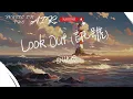 Download Lagu SNH48 - Look Out (訊號)『絕對投入藏匿在月色之下 界限模糊我只想和你對話』【動態歌詞】