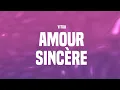 Yitou - Amour Sincère 💗 (Paroles) | Vyrics