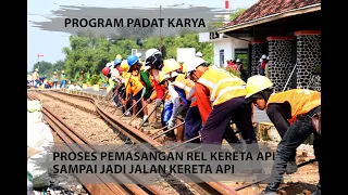 Download Begini Caranya, Proses Pemasangan REL R.54 dari 0 sampai Jadi 100% di Stasiun Babadan ll Padat Karya MP3