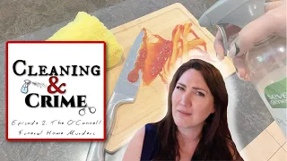 The O Connell Funeral Home Murders Cleaning Crime Ep 2