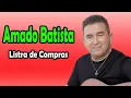 Download Lagu AMADO BATISTA   LISTA DE COMPRAS