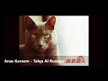 anas kareem talqa_al_russiya song 🙂🙂
