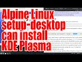 Alpine Linux setup-desktop can install KDE Plasma desktop tutorial - May 2026