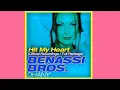 Lagu Benassi Bros Hit My Heart Sfaction Radio Edit HD