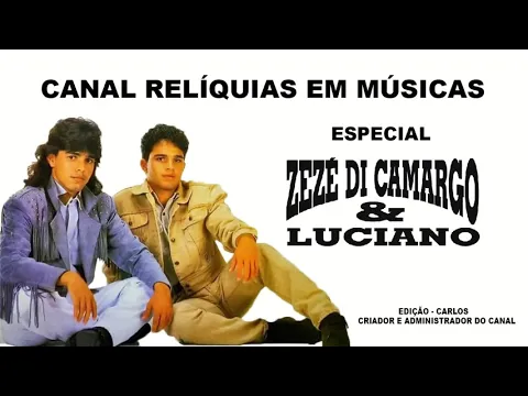 Download MP3 Zezé de Camargo e Luciano - Sucessos Inesquecíveis