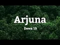 Download Lagu Dewa 19 - Arjuna Lyrics (Cover Ranirara)