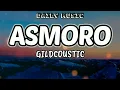 Asmoro | Gildcoustic [Lirik Lagu]