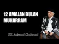Download Lagu 12 AMALAN BULAN MUHARRAM || KH. ACHMAD CHALWANI