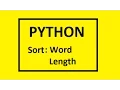 Python Strings Splits Sorts by Word Length
