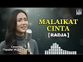 Lagu MALAIKAT CINTA - RADJA (AI Cover) Lirik | Pop Galau Hits 2025