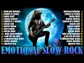Download Lagu HEARTFELT SLOW ROCK - EMOTIONAL ROCK BALLADS - AMERICAN CLASSICS 2025 - SOFT ROCK HITS