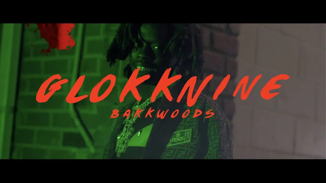 9lokknine- Bakkwoods (Official Music Video)