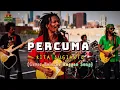 Lagu VIRAL PARAH! PERCUMA Versi Reggae Kuproy Bikin Gagal Move On