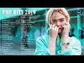 Pop Hits 2019 ★ Top 40 Popular Songs 2019 ★ Best English Music Playlist 2019