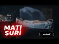 Lagu PENGALAMAN MATI SURI, antara hidup dan mati