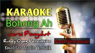 Download Karaoke Bohong Ah-Bungsu Bandung//Nada Awewe (Perempuan) Pongdut MP3