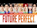 ENHYPEN (엔하이픈) 'Future Perfect (Pass the MIC)' - You As A Member [Karaoke] || 8 Members Ver.