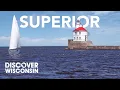 Touring Small Town Wisconsin Superior