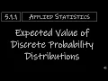 Statistics - 5 1 1 Expected Value of Discrete Probability Distributions