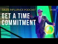 SIP - Get A Time Commitment