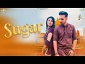 Lagu Sugar | Akki Aryan | Amit Antil | Ruba Khan | Mad 4 Music Haryanvi | Latest Haryanvi Songs 2025