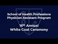 SUNY Downstate School of Health Professions Physician Assistant Program White Coat Ceremony