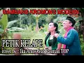 Download Lagu PETIK KELAPE - Gambang Kromong modern - cover by : Kasman TOP feat Ika Amoy