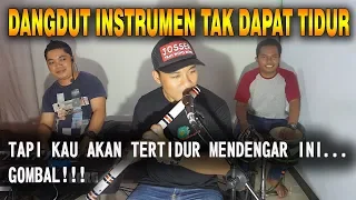 Download Tak Dapat Tidur Instrumental Uenakkk Buat Cek Sound... MP3