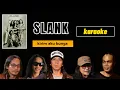 Download Lagu SLANK - kirim aku bunga [ karaoke ] MP3
