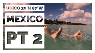 VLOG 11 Jet Set | Secrets of UNICO 20°N 87°W