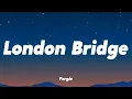 Fergie - London Bridge (Lyrics)