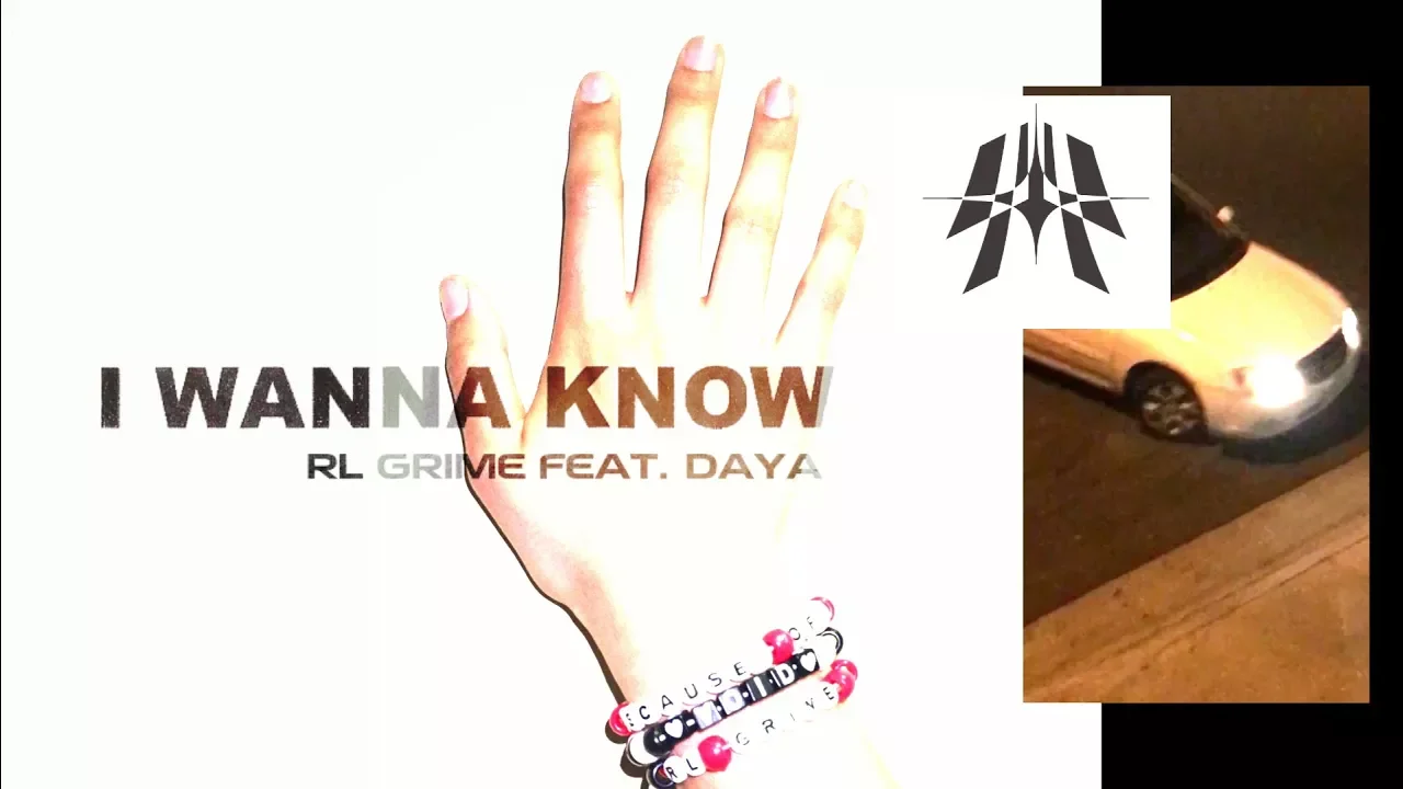 RL Grime - I Wanna Know feat. Daya (Official Lyric Video) RL Grime - I Wanna Know feat. Daya (Official Lyric Video)