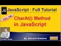 charAt method in JavaScript JavaScript Full Tutorial in Hindi