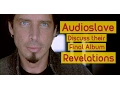 Chris Cornell and Audioslave discuss their final album Revelations