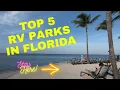 Best RV Parks in Florida Our Top 5 Picks