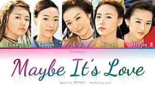 Baby V O X 베이비복스 Maybe It S Love 사랑인가 봐요 Han Rom Eng Lyrics 가사 2003 