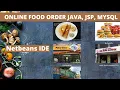 Online Food Ordering Project JAVA JSP MYSQL Using Netbeans