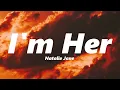 Natalie Jane - I'm Her (bass boosted + reverb)