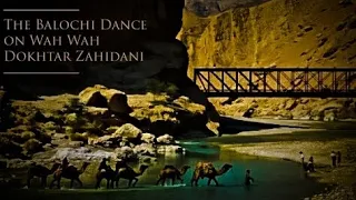 Balochi Dance On Wah Wah Dokhtar Zahidani بلوچی رقص Balochisong Balochistan 