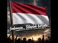 Indonesia... Tetaplah bersatu... (Preview)