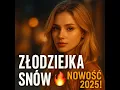 Download Lagu 🔥 ZŁODZIEJKA SNÓW – DJ Seba K feat. Sebastian Kikolski | NOWOŚĆ 2025 | HIT LATA | Disco Polo