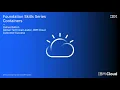 IBM Cloud Foundation Skills Series - Code Engine Deploy From Source
