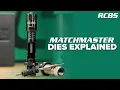 RCBS MatchMaster Dies Explained